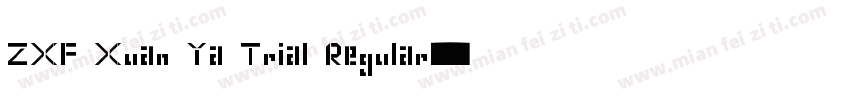 ZXF Xuan Ya Trial Regular字体转换